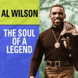 Al Wilson – The Soul Of A Legend Lyrics Al Wilson