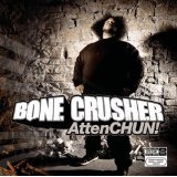 Attenchun! Lyrics Bone Crusher