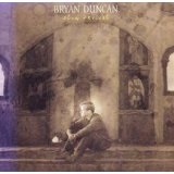Slow Revival Lyrics Bryan Duncan