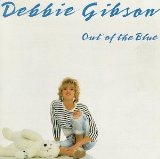 Out Of The Blue Lyrics Debbie Gibson