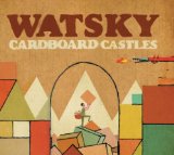 Cardboard Castles Lyrics George Watsky