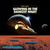 Glowing In The Darkest Night (EP) Lyrics Pretty Lights