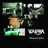 I Waited For You (Single) Lyrics Valora
