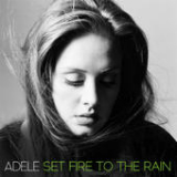 Set Fire to the Rain (Remixes) Lyrics Adele