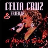 Celia Cruz And Friends: A Night Of Salsa Lyrics Celia Cruz