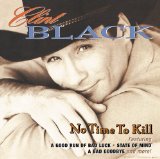 No Time To Kill Lyrics Clint Black