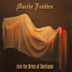 Into The Arms Of Darkness Lyrics Marche Funèbre