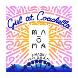 Girl at Coachella (Single) Lyrics Matoma & Magic