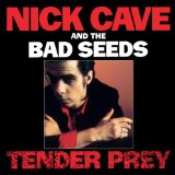 Tender Prey Lyrics Nick Cave and the Bad Seeds