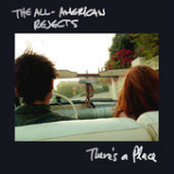 There's a Place (Single) Lyrics The All-American Rejects