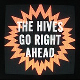 Go Right Ahead (Single) Lyrics The Hives