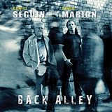 Back Alley Lyrics Daniel Séguin & David Marion