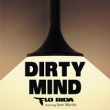 Dirty Mind (Single) Lyrics Flo Rida