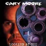 Looking At You Lyrics Gary Moore