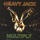 Multiply Lyrics Heavy Jack