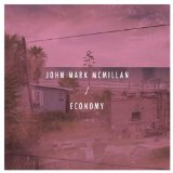 Economy Lyrics John Mark McMillan