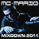 Mixdown 2011 Lyrics MC Mario