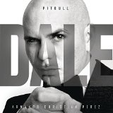 Dale Lyrics Pitbull