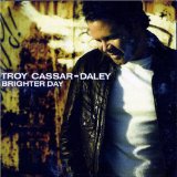 Brighter Day Lyrics Troy Cassar-Daley
