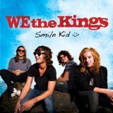 Smile Kid Lyrics We The Kings