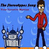 The Stereotypes Song (Single) Lyrics Your Favorite Martian