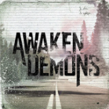Awaken Demons Lyrics Awaken Demons