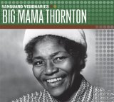 Miscellaneous Lyrics Big Mama Thornton