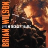 Live At The Roxy Theatre Lyrics Brian Wilson