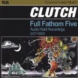 Full Fathom Five Lyrics Clutch