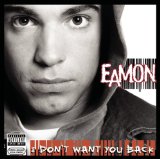 I don't want you back Lyrics Eamon