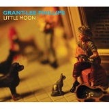 Little Moon Lyrics Grant Lee Phillips