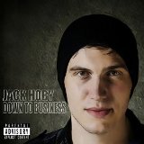 Down to Business Lyrics Jack Hoby