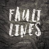 Fault Lines Lyrics James Hoffman