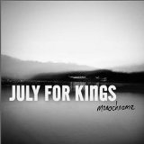 Miscellaneous Lyrics July For Kings