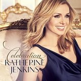 Celebration  Lyrics Katherine Jenkins