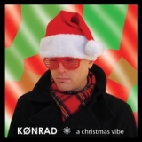 A Christmas Vibe Lyrics Konrad