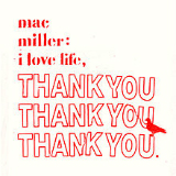 I Love Life, Thank You (Mixtape) Lyrics Mac Miller