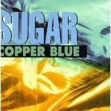 Copper Blue Lyrics Sugar