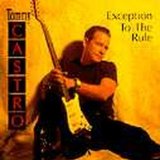 Exception To The Rule Lyrics Tommy Castro