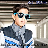 As Long As You Love Me Lyrics Aj Silva