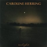 Miscellaneous Lyrics Caroline Herring