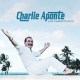 Una Nueva Historia Lyrics Charlie Aponte 