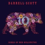 TEN: SONGS OF BEN BULLINGTON Lyrics Darrell Scott