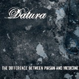The Difference Between Poison and Medicine Lyrics Datura
