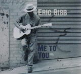 Me To You Lyrics Eric Bibb