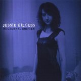 Nocturnal Drifter Lyrics Jessie Kilguss