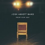 Front Row Seat Lyrics Josh Abbott Band