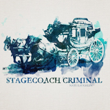 Stagecoach Criminal (EP) Lyrics Nate Laughlin