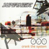 Crank the System - EP Lyrics Superheist