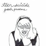 Goblin Problems Lyrics Teen Suicide